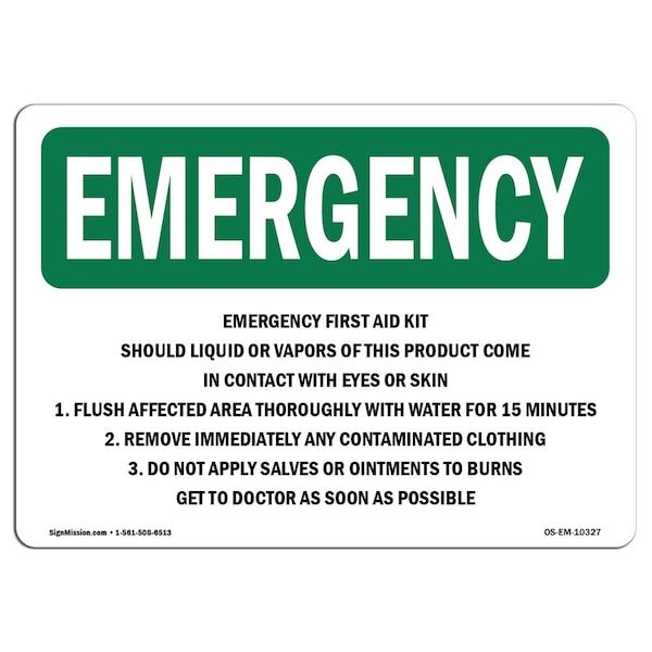 Safety Sign, OSHA EMERGENCY, 3.5" Height, First Aid Should Liquid Or Vapors, Landscape, 10PK